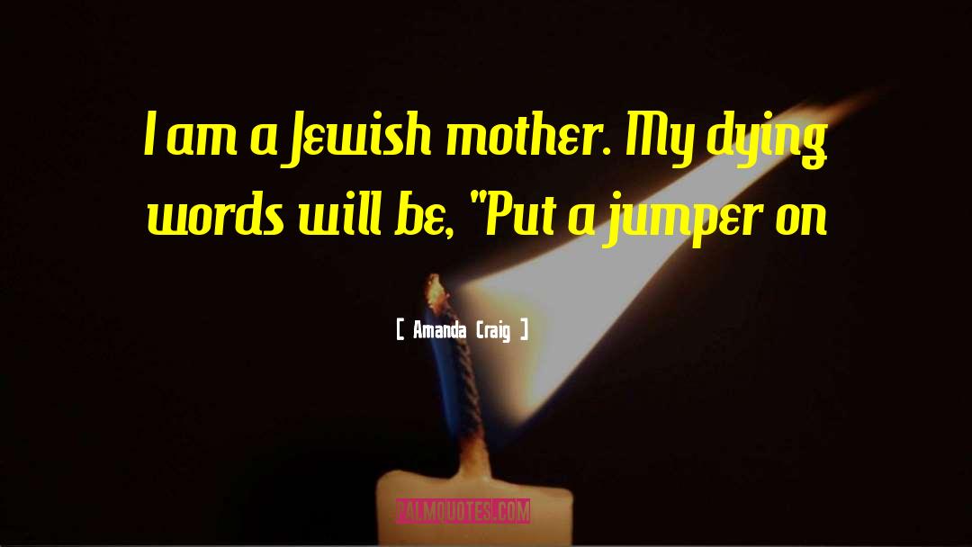 Jewish Stereotypes quotes by Amanda Craig