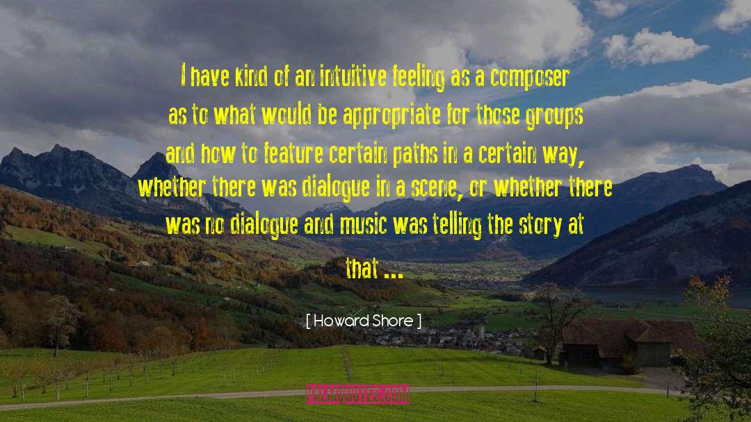 Jewish Story Telling quotes by Howard Shore