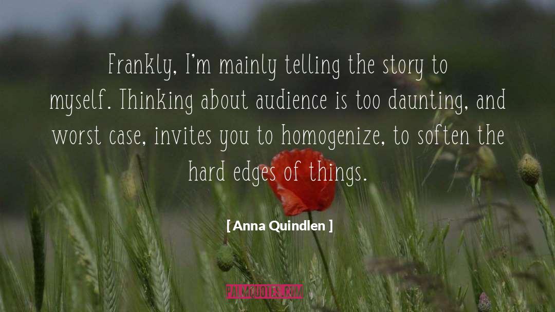 Jewish Story Telling quotes by Anna Quindlen