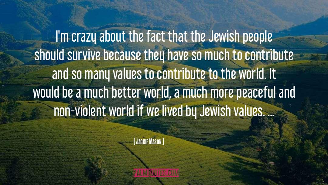 Jewish Values quotes by Jackie Mason