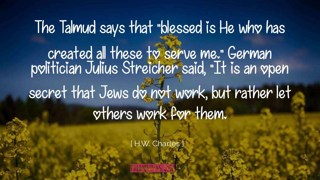 Jewish Wealth quotes by H.W. Charles