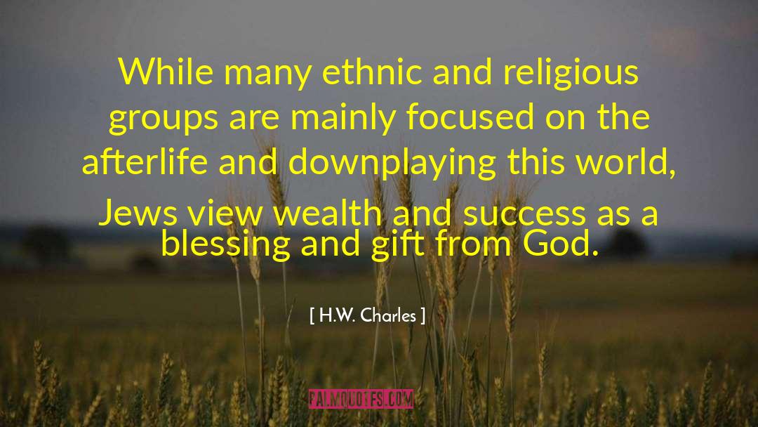 Jewish Wealth quotes by H.W. Charles