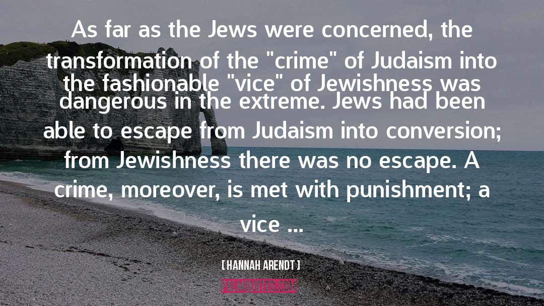 Jewishness quotes by Hannah Arendt