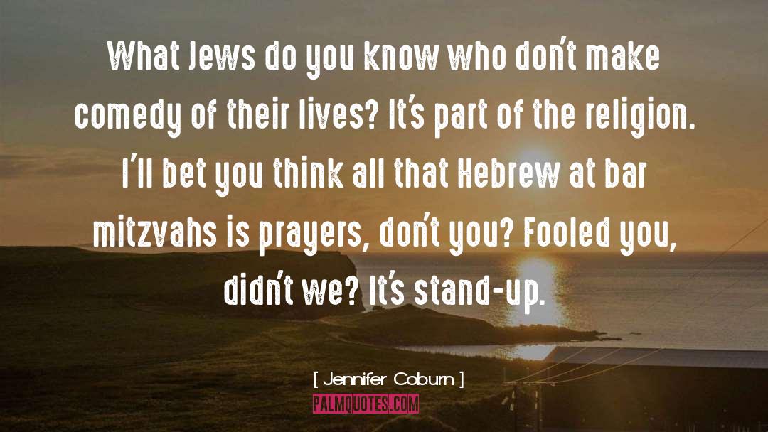 Jews quotes by Jennifer Coburn