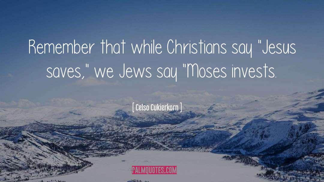 Jews quotes by Celso Cukierkorn