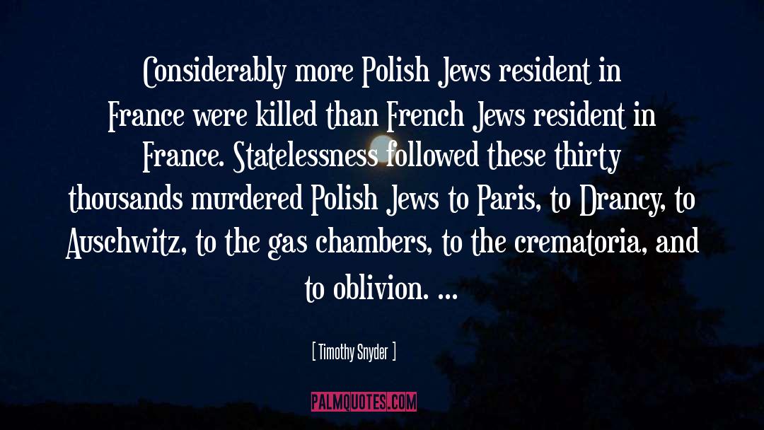 Jews quotes by Timothy Snyder