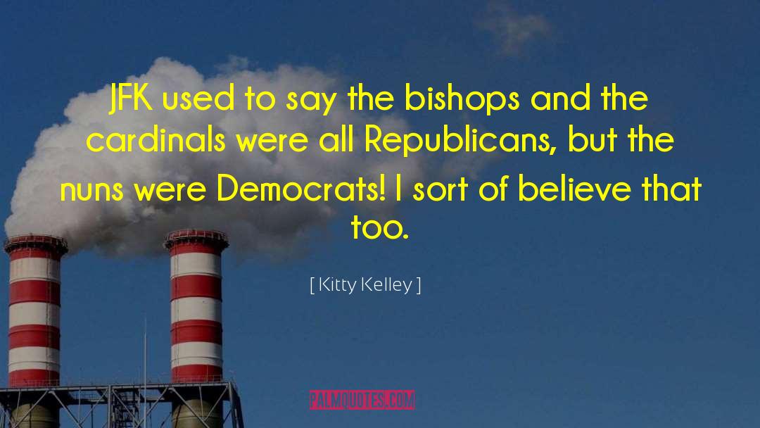 Jfk quotes by Kitty Kelley