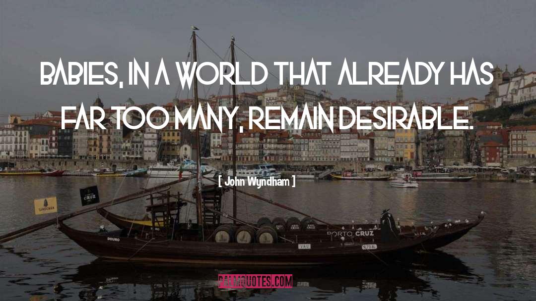 Jhon Wyndham quotes by John Wyndham
