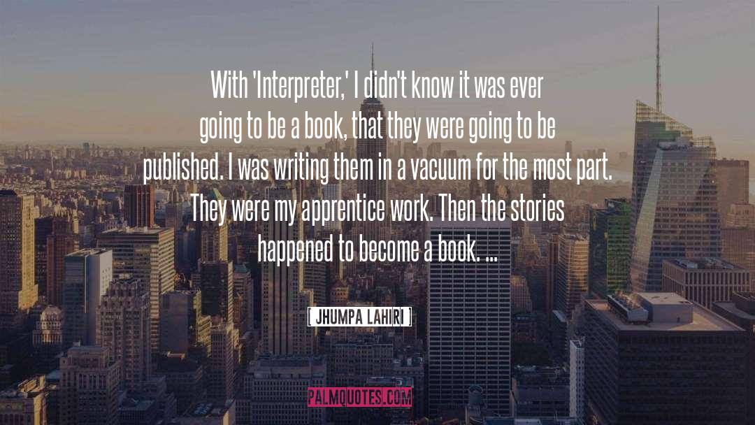 Jhumpa Lahiri quotes by Jhumpa Lahiri