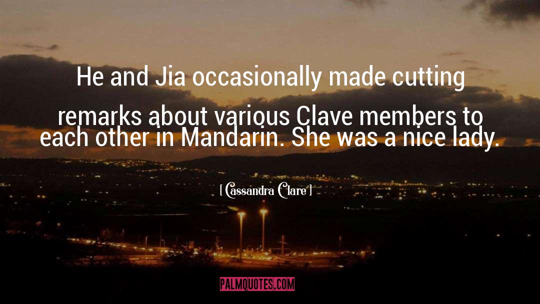 Jia Penhollow quotes by Cassandra Clare