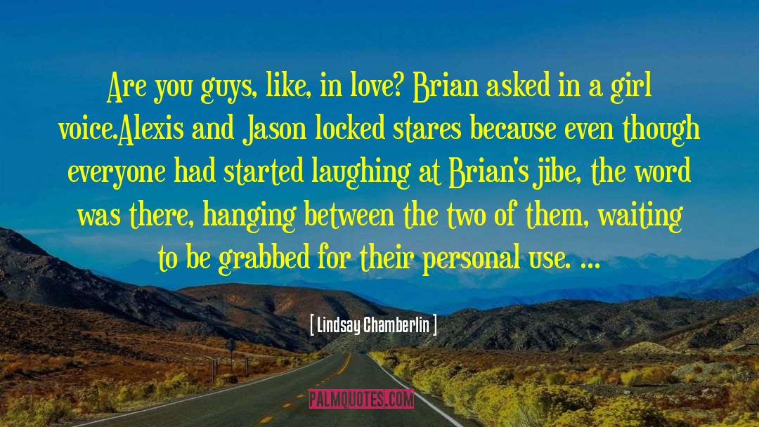 Jibe quotes by Lindsay Chamberlin