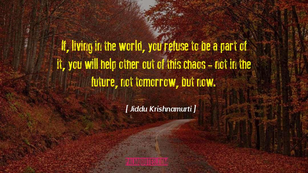 Jiddu Krishnamurti quotes by Jiddu Krishnamurti