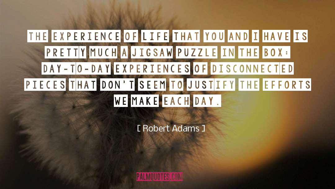 Jigsaw Puzzle quotes by Robert Adams