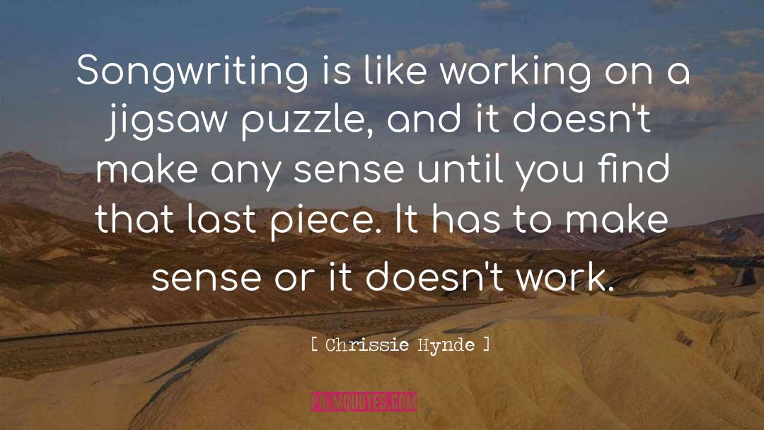 Jigsaw Puzzle quotes by Chrissie Hynde