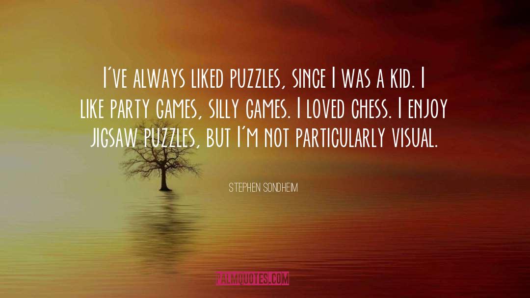 Jigsaw Puzzles quotes by Stephen Sondheim