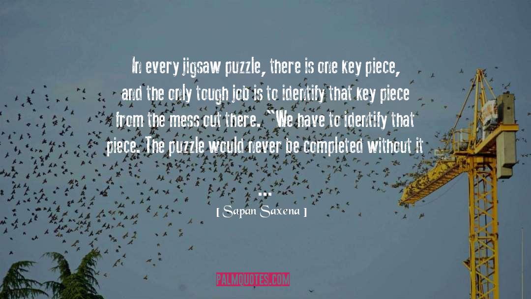 Jigsaw quotes by Sapan Saxena