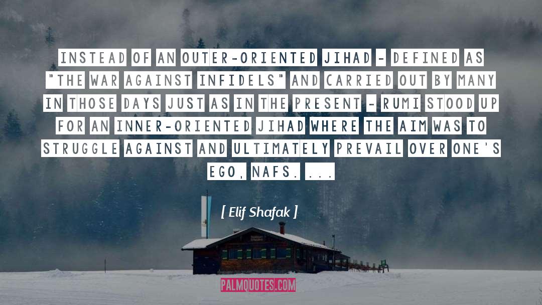 Jihad quotes by Elif Shafak