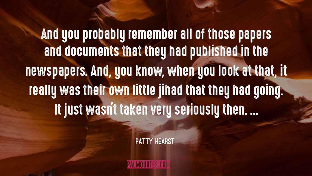 Jihad quotes by Patty Hearst