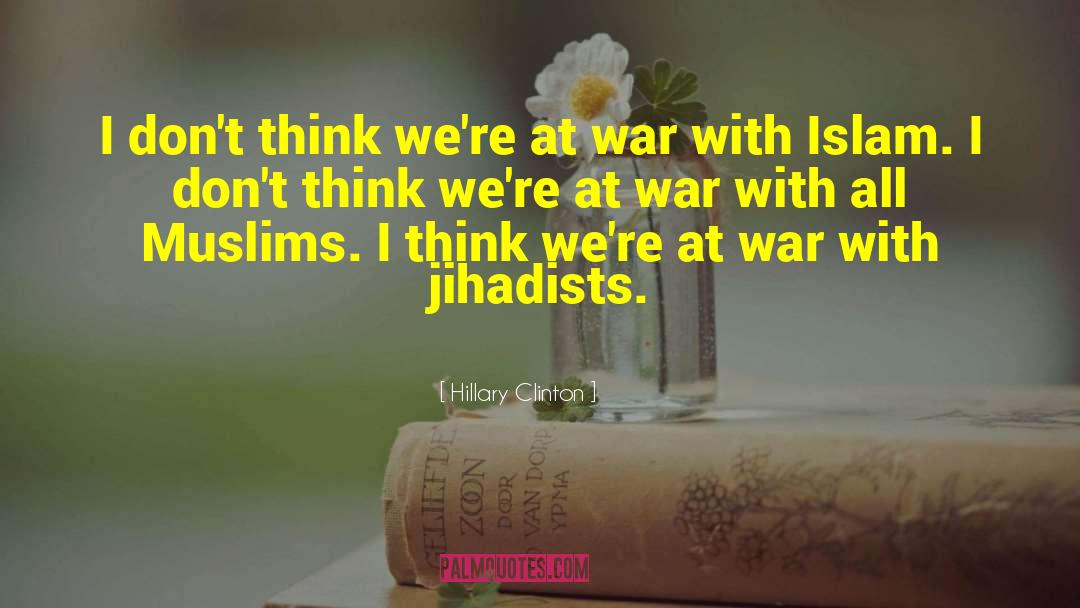 Jihadists quotes by Hillary Clinton