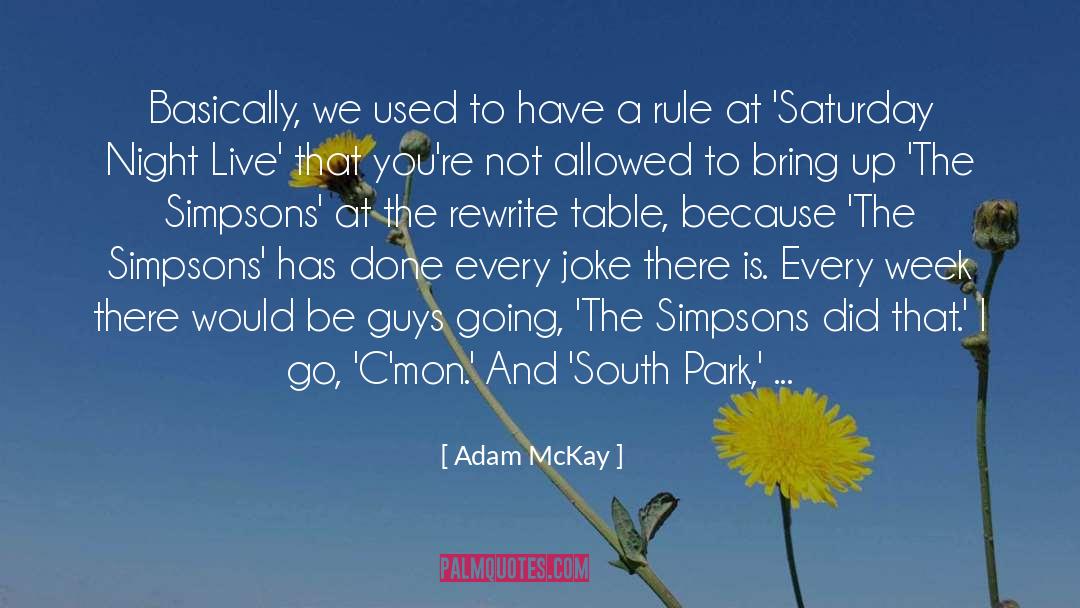 Jilani Park quotes by Adam McKay