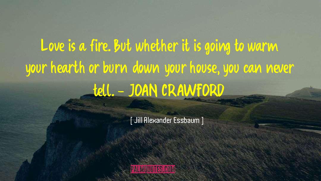 Jill Alexander Essbaum quotes by Jill Alexander Essbaum