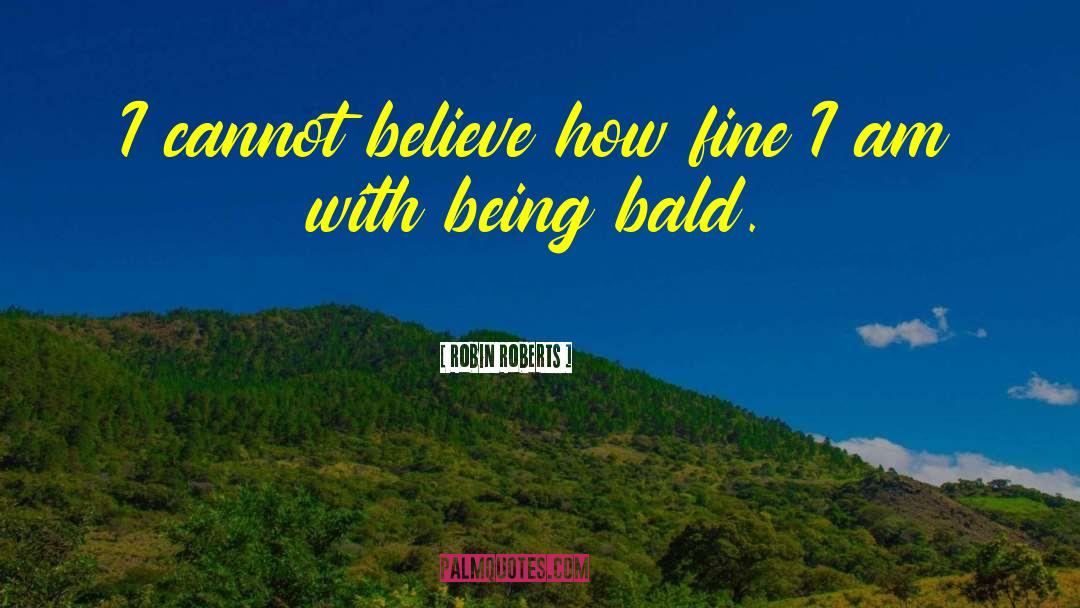 Jillian Bald quotes by Robin Roberts