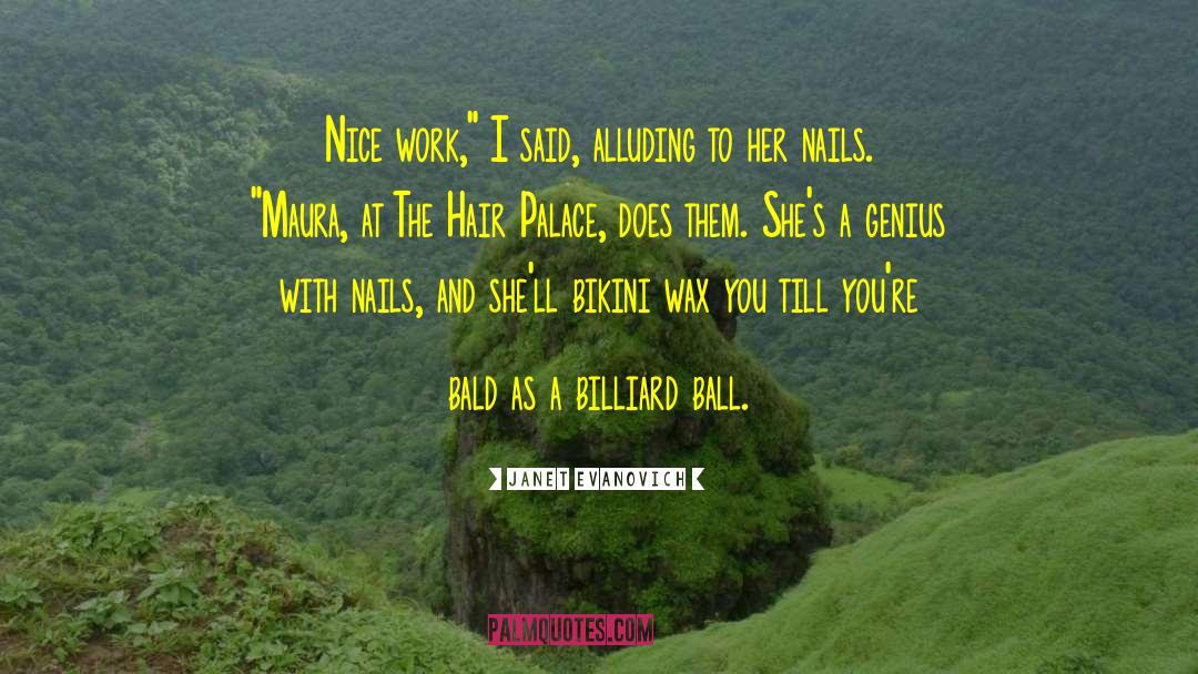 Jillian Bald quotes by Janet Evanovich