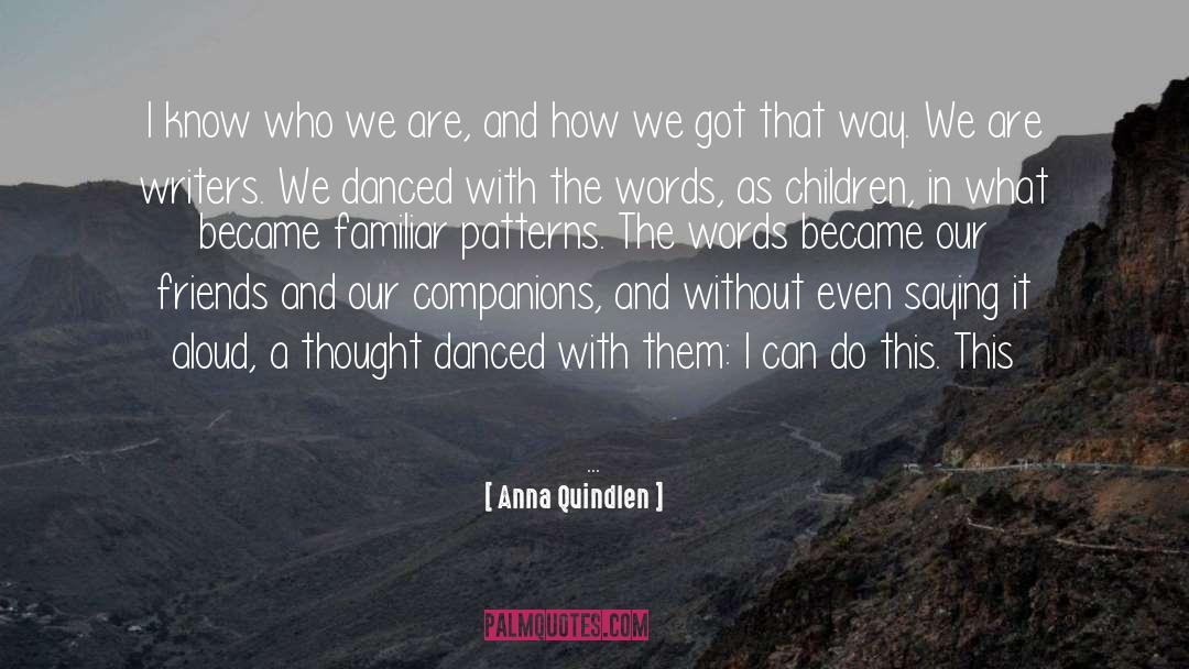 Jillily Patterns quotes by Anna Quindlen