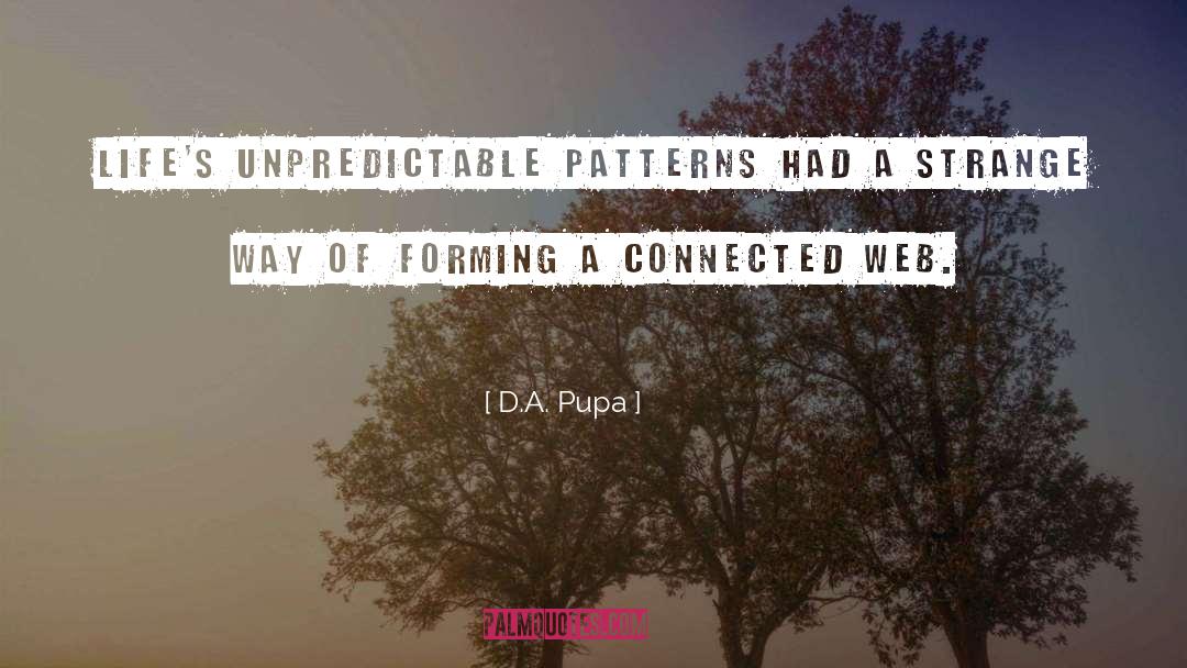 Jillily Patterns quotes by D.A. Pupa