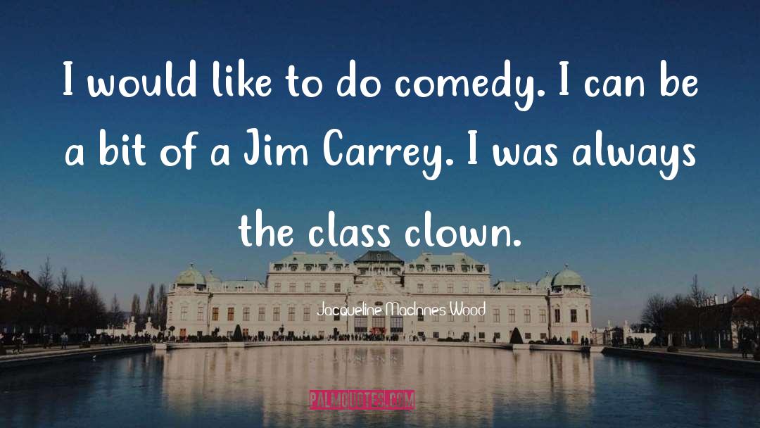 Jim Carrey quotes by Jacqueline MacInnes Wood