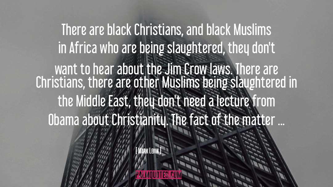 Jim Crow quotes by Mark Levin