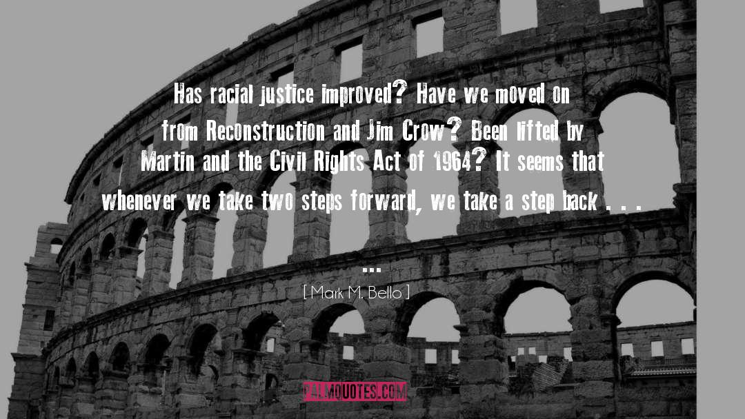 Jim Crow quotes by Mark M. Bello