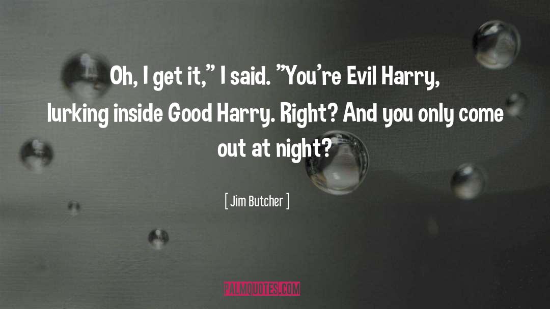 Jim Killon quotes by Jim Butcher