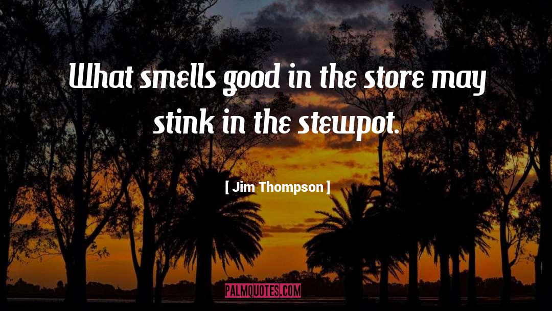 Jim Thompson quotes by Jim Thompson