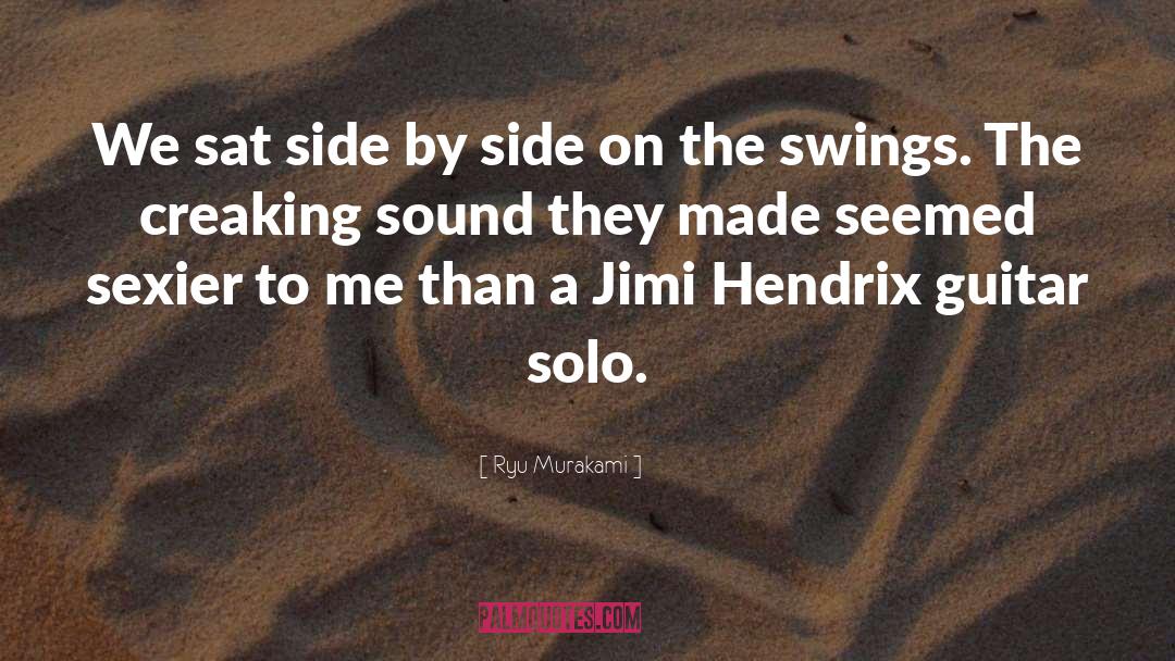 Jimi Hendrix quotes by Ryu Murakami