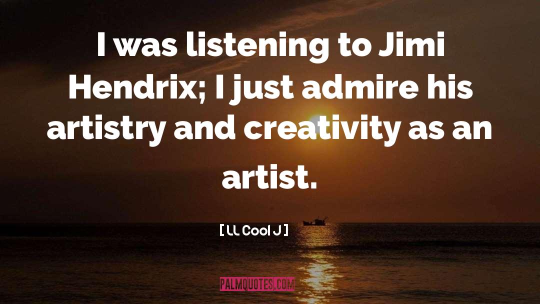 Jimi Hendrix quotes by LL Cool J