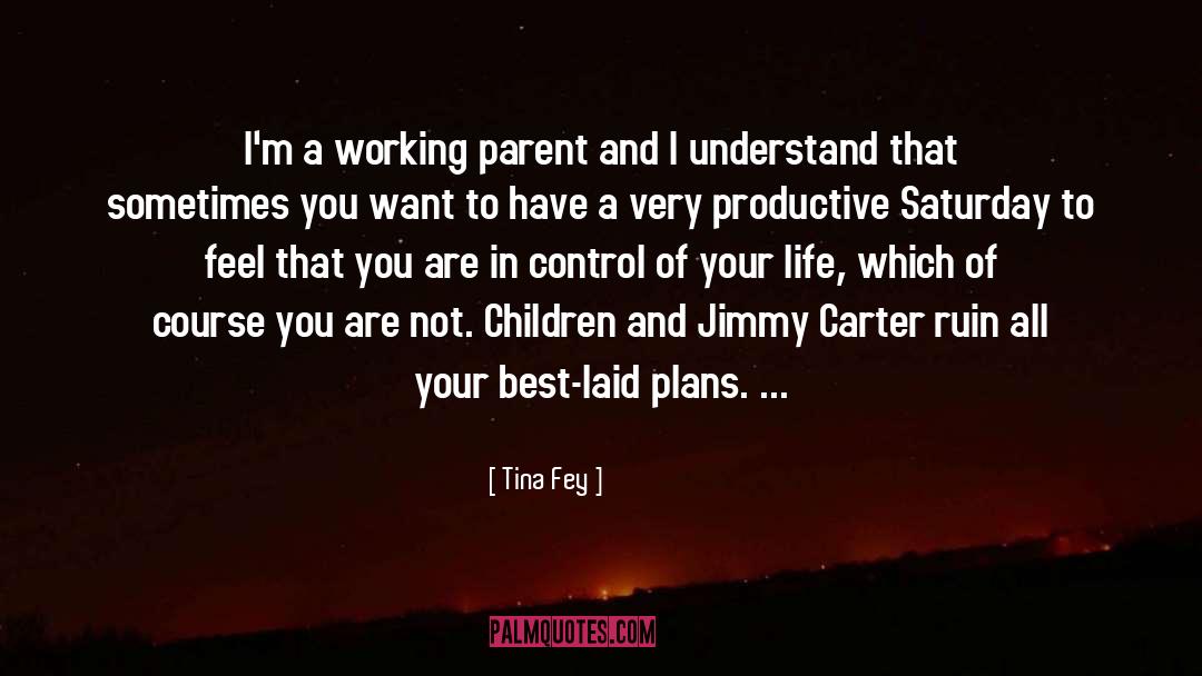 Jimmy Carter quotes by Tina Fey