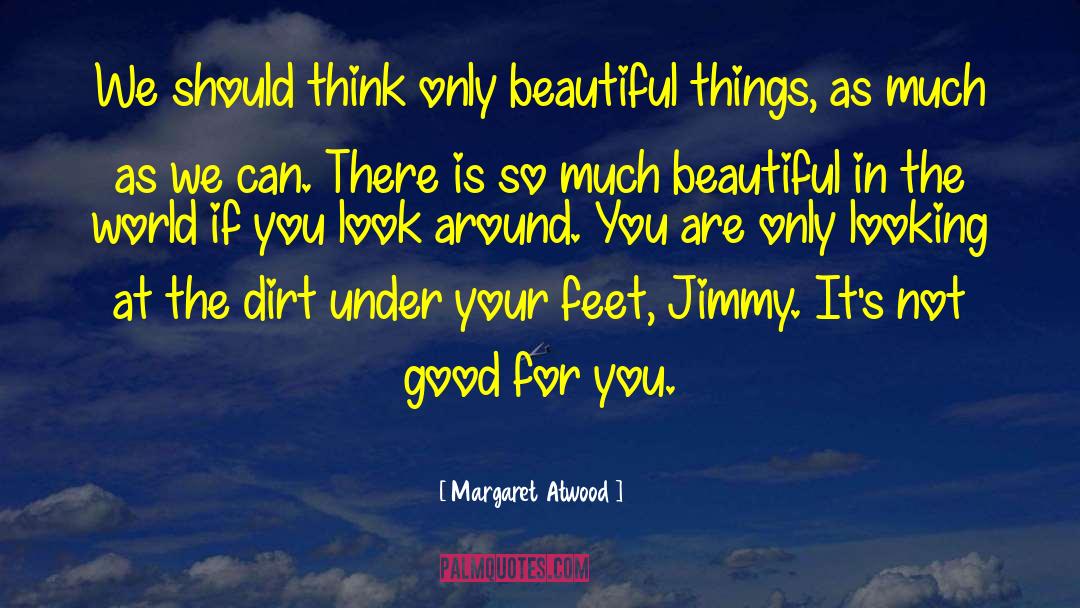 Jimmy Holland quotes by Margaret Atwood