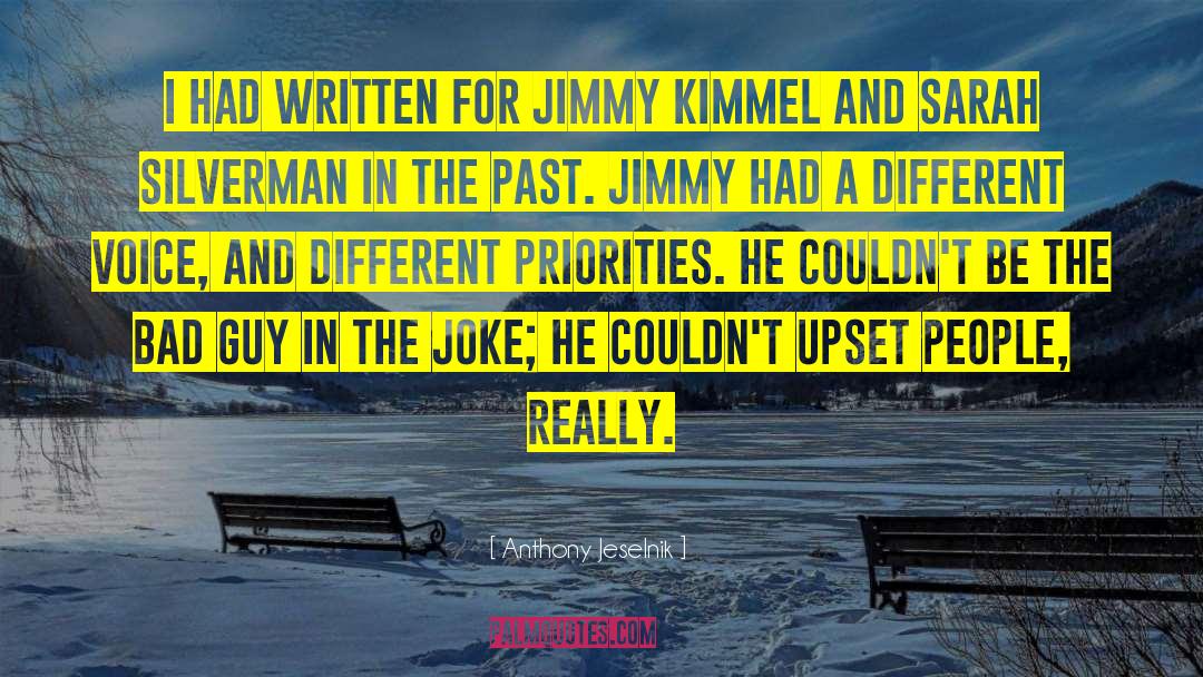 Jimmy Kimmel Interview quotes by Anthony Jeselnik