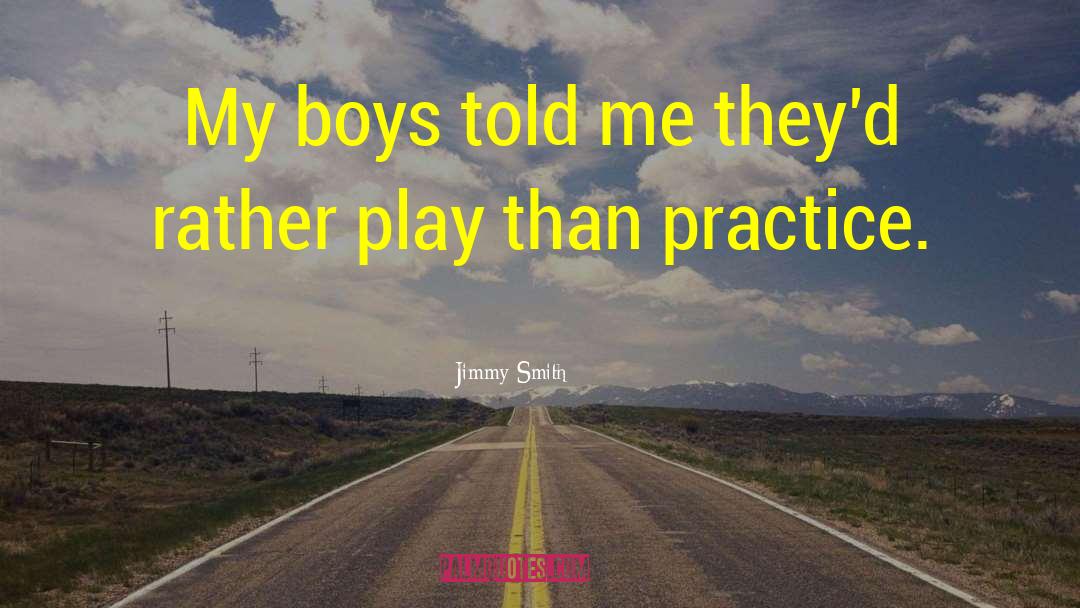 Jimmy Saville quotes by Jimmy Smith