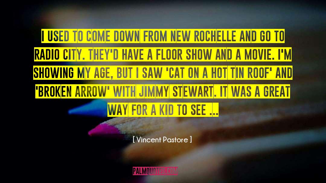 Jimmy Stewart quotes by Vincent Pastore