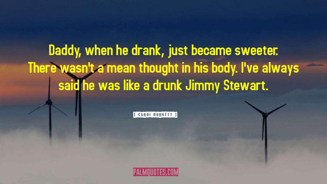 Jimmy Stewart quotes by Carol Burnett