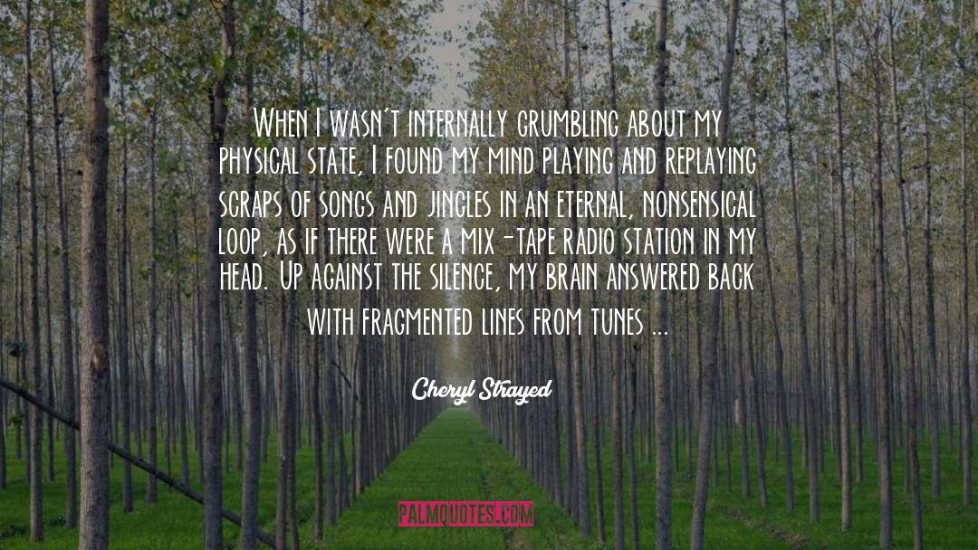 Jingles quotes by Cheryl Strayed