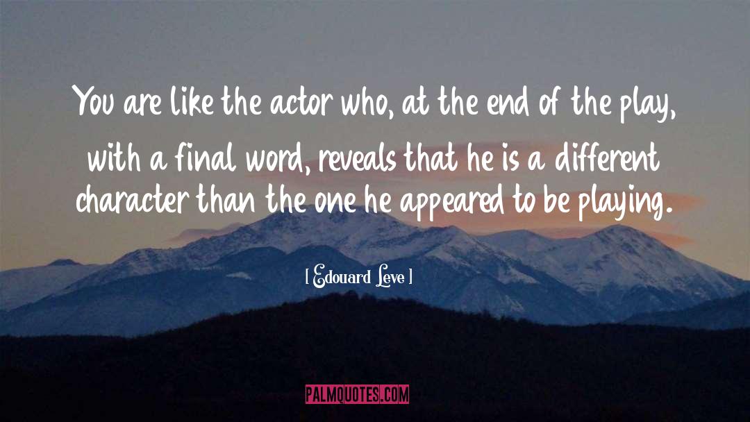 Jishnu Actor quotes by Edouard Leve