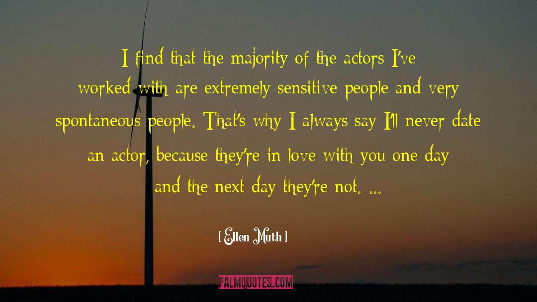 Jishnu Actor quotes by Ellen Muth