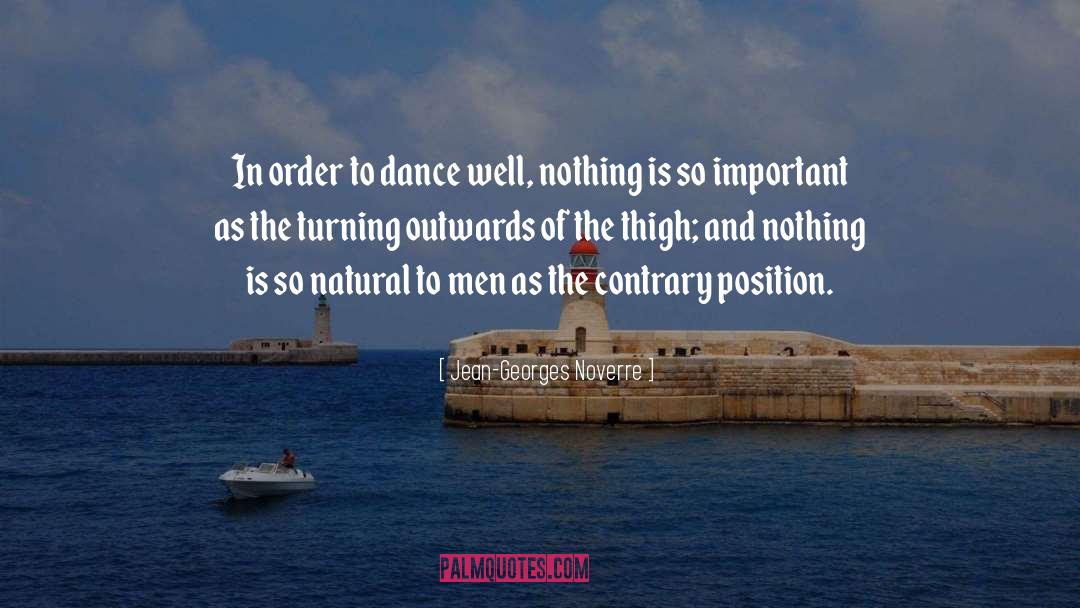 Jitter Dance quotes by Jean-Georges Noverre