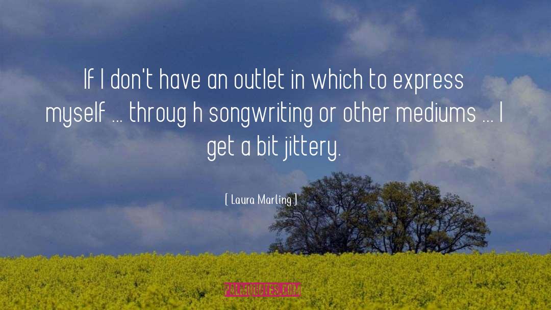Jittery quotes by Laura Marling