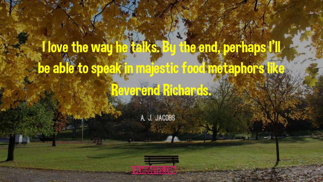 Jm Richards quotes by A. J. Jacobs