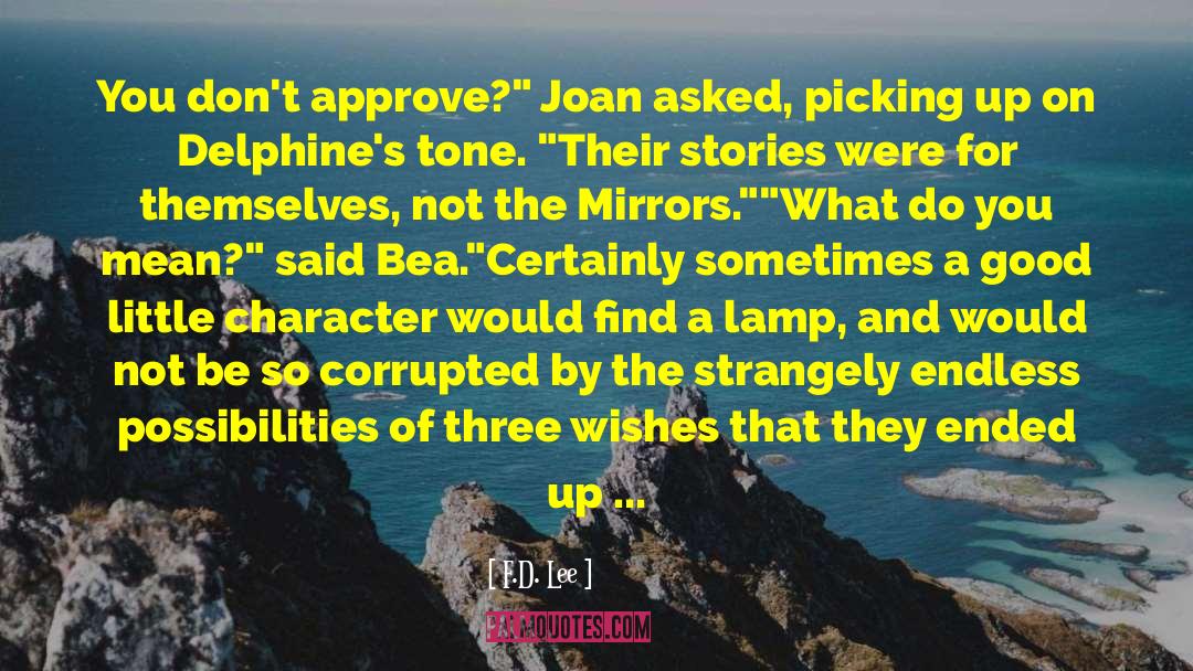 Joan Aiken quotes by F.D. Lee
