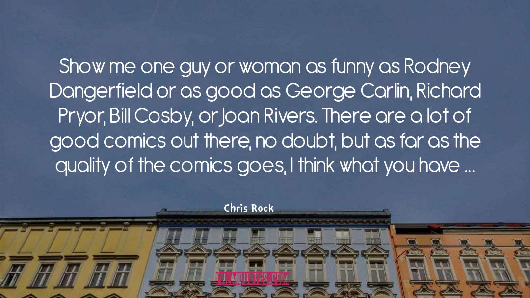 Joan Baez quotes by Chris Rock